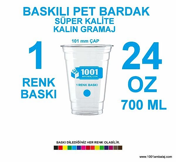 1 Renk Baskılı Pet Bardak 700 Ml 101 Çap Pet Bardak 24 Oz